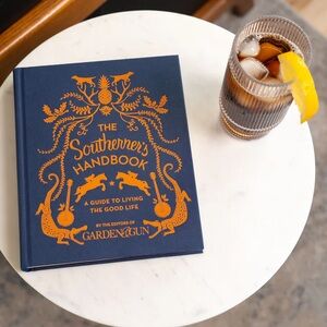 The Southerner's Handbook: A Guide to Living the Good Life